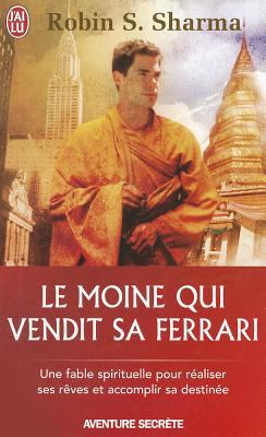 Le Moine Qui Vendit Sa Ferrari [French] 2290344915 Book Cover