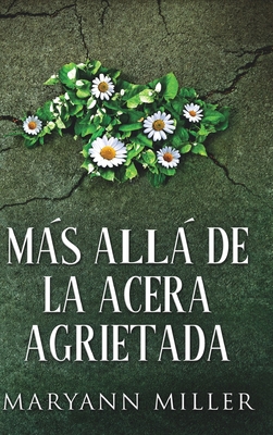 M?s All? De La Acera Agrietada [Spanish] 1006483055 Book Cover