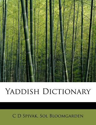 Yaddish Dictionary [Yiddish] 1241250375 Book Cover
