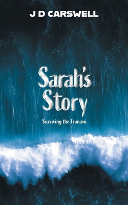 Sarah's Story: Surviving the Tsunami 1038339847 Book Cover