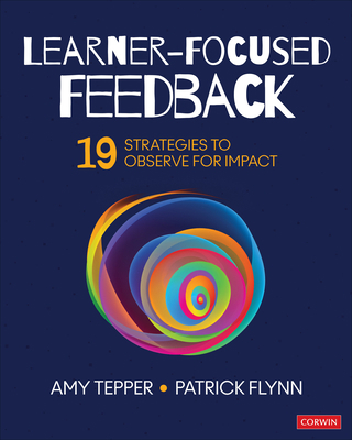 Learner-Focused Feedback: 19 Strategies to Obse... 1544368267 Book Cover