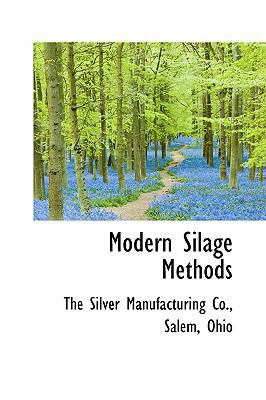 Modern Silage Methods 1103291653 Book Cover