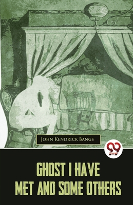 Ghost I Have Met And Some Others 9357486550 Book Cover