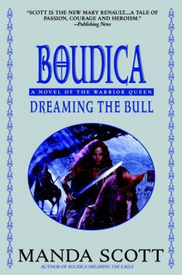 Boudica: Dreaming the Bull (Boudica Quadrilogy ... 0385337744 Book Cover