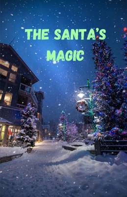 The Santa's Magic B09NRG2BSL Book Cover