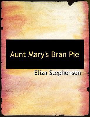 Aunt Mary's Bran Pie [Large Print] 0554575728 Book Cover