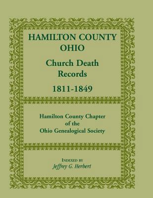 Hamilton County, Ohio Church Death Records, 181... 0788415042 Book Cover