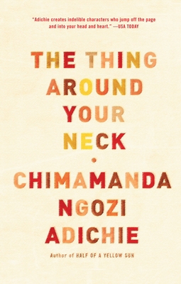 The Thing Around Your Neck 0307455912 Book Cover