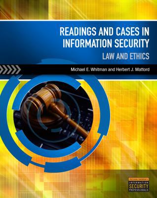 Readings and Cases in Information Security: Law... 1435441575 Book Cover