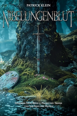 Nibelungenblut Band 3: Siegfried-Saga: Hagen vo... [German] 3964035149 Book Cover