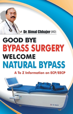 Good Bye Bypass Surgery Welcome Natural Bypass 9350838257 Book Cover