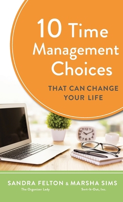 10 Time Management Choices That Can Change Your... 0800740416 Book Cover