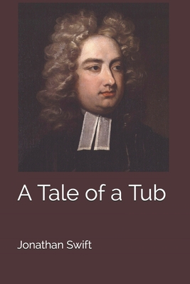 A Tale of a Tub 1698978383 Book Cover
