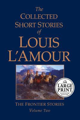 The Collected Short Stories of Louis L'Amour: V... [Large Print] 0375433929 Book Cover