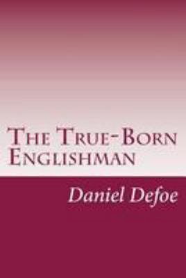 The True-Born Englishman 1499569297 Book Cover