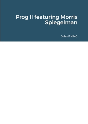 Prog II featuring Morris Spiegelman 183834263X Book Cover