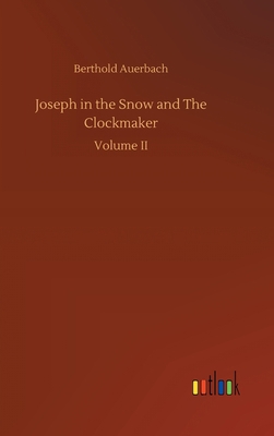 Joseph in the Snow and The Clockmaker 3734076013 Book Cover