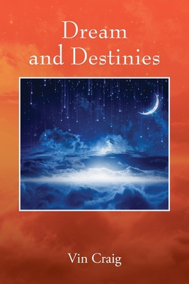 Dream and Destinies 1977223109 Book Cover