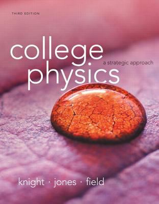 College Physics: A Strategic Approach Plus Mast... 0321902556 Book Cover