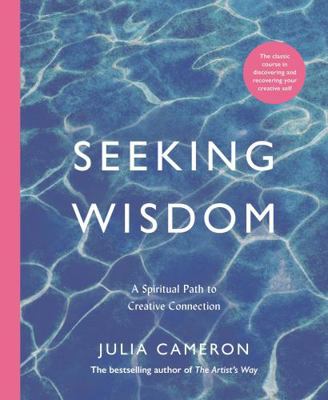 Seeking Wisdom: A Spiritual Path to Creative Co... 1788168259 Book Cover