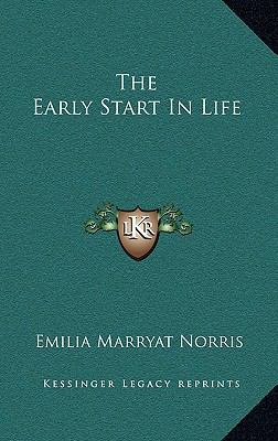 The Early Start in Life 1163651206 Book Cover