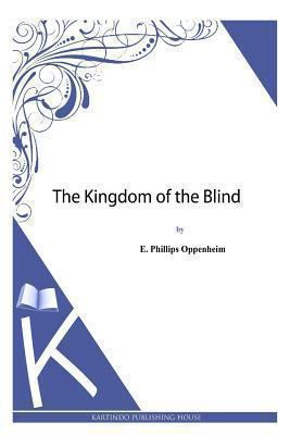 The Kingdom of the Blind 1494483661 Book Cover