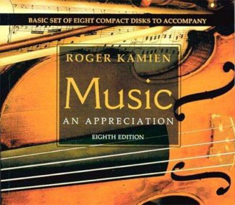8-CD Basic Set for Use with Music: An Appreciation 0072844868 Book Cover