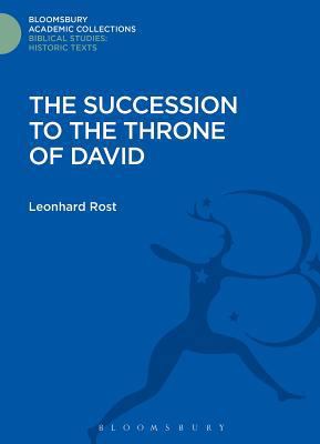 The Succession to the Throne of David 1474231551 Book Cover