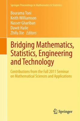 Bridging Mathematics, Statistics, Engineering a... 1461445582 Book Cover
