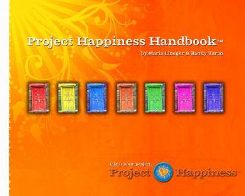 Project Happiness Handbook 0615323642 Book Cover