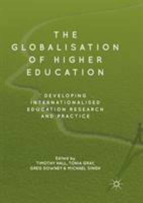 The Globalisation of Higher Education: Developi... 3030090272 Book Cover