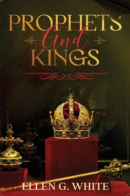 Prophets and Kings 1611047587 Book Cover