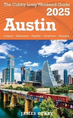 AUSTIN The Cubby Long Weekend Guide B0DPR5GBL4 Book Cover