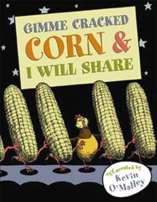 Gimme Cracked Corn & I Will Share 0802796850 Book Cover