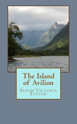 The Island of Avilion 1496117131 Book Cover