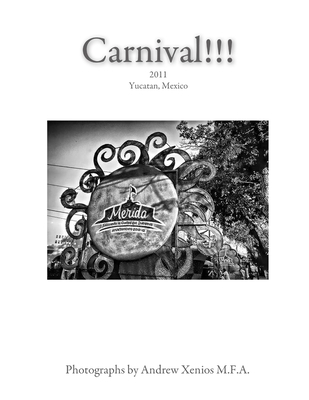Carnival ! ! ! Yucatan, Mexico 1387052136 Book Cover