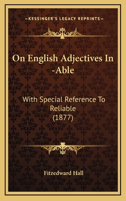 On English Adjectives in -Able: With Special Re... 116473637X Book Cover