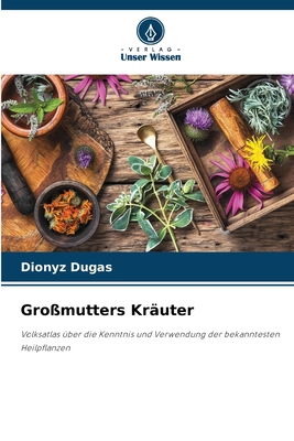 Großmutters Kräuter [German] 6208625645 Book Cover