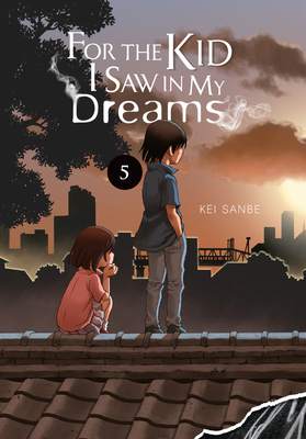 For the Kid I Saw in My Dreams, Vol. 5: Volume 5 1975315340 Book Cover