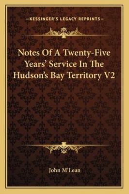 Notes Of A Twenty-Five Years' Service In The Hu... 1163103764 Book Cover