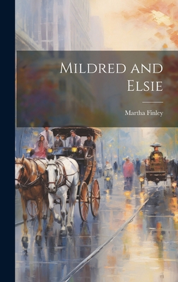 Mildred and Elsie 1020761687 Book Cover