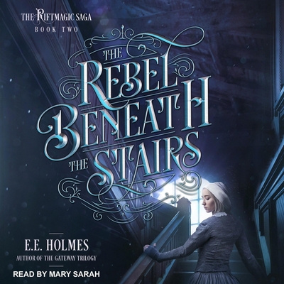 The Rebel Beneath the Stairs B0B75T4897 Book Cover