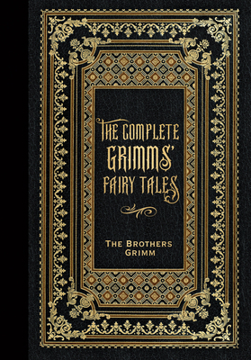 Grimm's Fairy Tales (Masterpiece Library Edition) 1441347232 Book Cover
