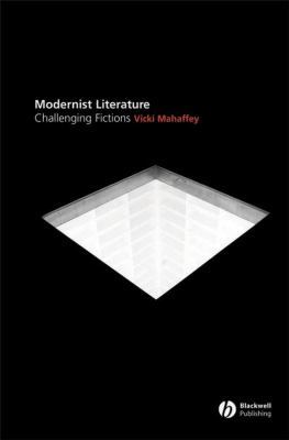 Modernist Literature: Challenging Fictions? 0631213074 Book Cover