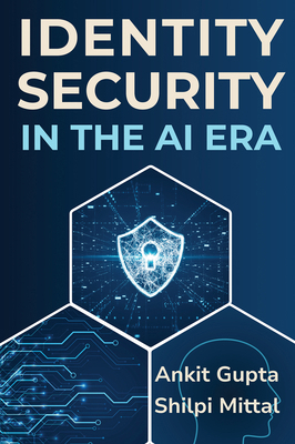 Identity Security in the AI Era 1637429320 Book Cover
