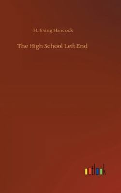The High School Left End 375236095X Book Cover