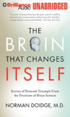 The Brain That Changes Itself: Stories of Perso... 1423367995 Book Cover