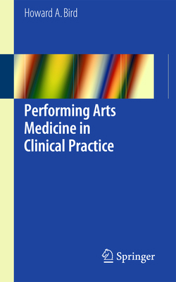 Performing Arts Medicine in Clinical Practice 3319124269 Book Cover