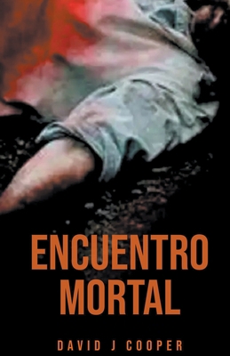 Encuentro Mortal [Spanish] 138693657X Book Cover
