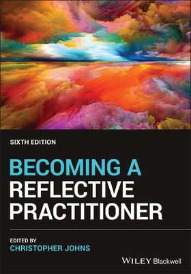 Becoming a Reflective Practitioner 1119764742 Book Cover
